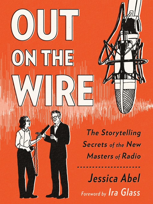 Title details for Out on the Wire by Jessica Abel - Available
